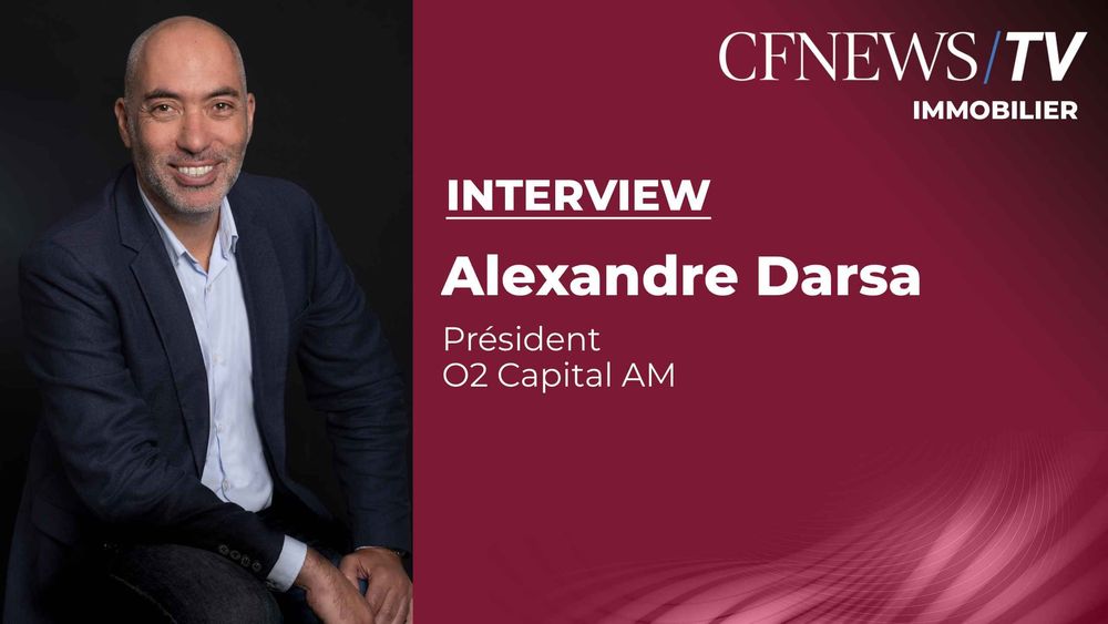 Alexandre Darsa “C’est un bon timing pour la dette privée immobilière”