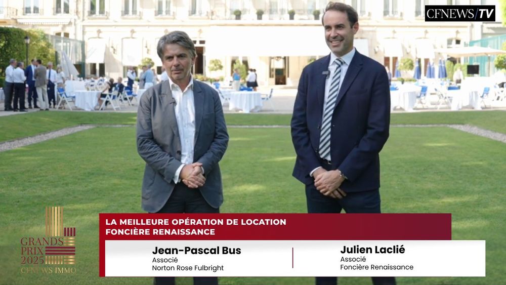 GPCFNEWSIMMO 2025 PARIS – Julien Laclie, Foncière Renaissance (Lauréat) et Jean-Pascal Bus, Norton Rose Fulbright – Prix meilleure opération de Location