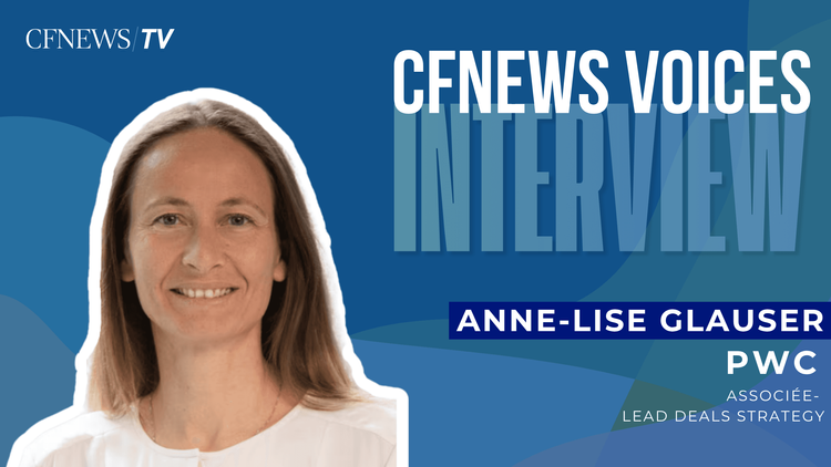Anne-Lise Glauser, PWC "Réaliser un deal, c’est bien mais seulement s’il s’inscrit dans une véritable stratégie de croissance."
