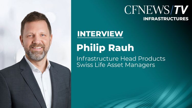 Philip Rauh “L’infra dispose d’un fort potentiel de progression en 2025”