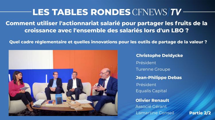 “Comment utiliser l’actionnariat salarié pour partager les fruits de la croissance avec l’ensemble des salariés lors d’un LBO ?” – Partie 2/2 : “quel cadre réglementaire et quelles innovations pour les outils de partage de la valeur”