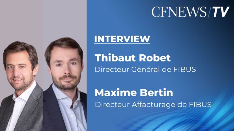 Thibaut Robet et Maxime Bertin “L’affacturage va jouer un rôle important cette année”