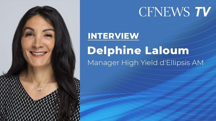 Delphine Laloum « Il ne faut pas avoir peur des obligations à haut rendement notées BB…»