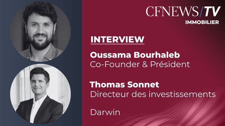 Oussama Bourhaleb & Thomas Sonnet – “SCPI : un marché dynamique côté investisseurs, exigeant côté acheteurs”