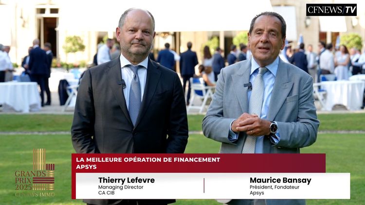 GPCFNEWSIMMO 2025 PARIS – Maurice Bansay, Apsys (Lauréat) et Thierry Lefevre, CA CIB – Prix meilleure opération de Financement